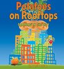 Potatoes on Rooftops Farming in the City