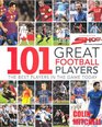 101 Great Football Players
