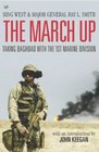 The March Up  Taking Baghdad With the 1st Marine Division