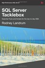 SQL Server Tacklebox  Essential tools and scripts for the daytoday DBA