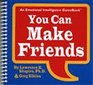 You Can Make Friends An Emotional Intelligence GameBook