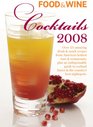 Food & Wine Cocktails 2008 (Food & Wine Cocktails)