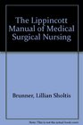 The Lippincott Manual of Medical Surgical Nursing