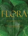 Flora The Gardener's Bible More Than 20000 Garden Plants from Around the World  Two Volumes