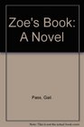 Zoe's Book A Novel