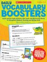 Daily Vocabulary Boosters Quick and Fun Daily Activities That Teach 180 MustKnow Words to Strengthen Students' Reading and Writing Skills