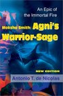 Moksha Smith Agni's WarriorSageAn Epic of the Immortal Fire New Edition