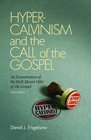 HyperCalvinism and the Call of Gospel