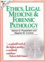 Ethics Legal Medicine and Forensic Pathology