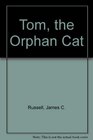 Tom the Orphan Cat