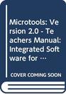 Microtools Version 20  Teachers Manual Integrated Software for Word Processing Spreadsheet and Database