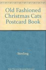The OldFashioned Christmas Cats Postcard Book
