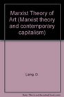 THE MARXIST THEORY OF ART