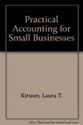 Practical accounting for small businesses
