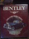 Bentley The Cars From Crewe