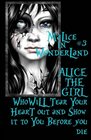 Malice In Wonderland 3 Alice the Girl Who Will Tear Your Heart Out and Show It To You Before You Die