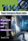 100 Most Popular Contemporary Mystery Authors Biographical Sketches and Bibliographies