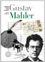 New Illustrated Lives of Great Composers Gustav Mahler