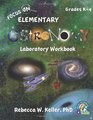 Focus On Elementary Astronomy Laboratory Workbook