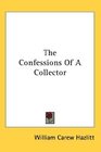 The Confessions Of A Collector