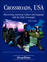 Crossroads USA Discovering American Culture  Language With the Daily Newspaper