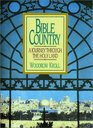 Bible Country A Journey Through the Holy Land