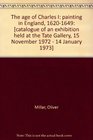 The age of Charles I painting in England 16201649