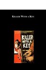 Killer With A Key