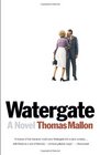 Watergate A Novel