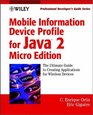Mobile Information Device Profile for Java 2 Micro Edition  Professional Developer's Guide