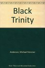 Black Trinity