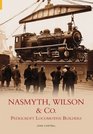 Nasmyth Wilson  Co Patricroft Locomotive Builders