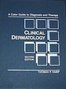 A Color Guide to Diagnosis and Therapy Clinical Dermatology