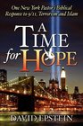 A Time for Hope One New York Pastor's Biblical Response to 9/11 Terrorism and Islam