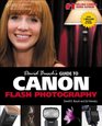 David Busch's Guide to Canon Flash Photography