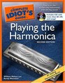 The Complete Idiot's Guide to Playing the Harmonica 2nd Edition