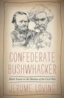 Confederate Bushwhacker Mark Twain in the Shadow of the Civil War