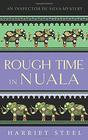 Rough Time in Nuala (The Inspector de Silva Mysteries)