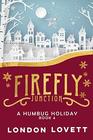 A Humbug Holiday (Firefly Junction Cozy Mystery)