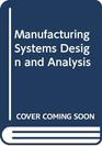 Manufacturing Systems Des  Analysis