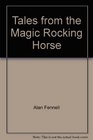 Tales from the Magic Rocking Horse