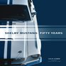 Shelby Mustang Fifty Years