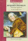 The Story of Benjamin Franklin Amazing American