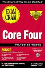 MCSE Core Four Practice Tests Exam Cram Exam 70067 70068 70073 70058