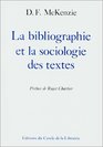 La Bibliographie et la sociologie des textes