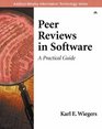 Peer Reviews in Software A Practical Guide