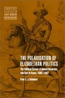 The Polarisation of Elizabethan Politics  The Political Career of Robert Devereux 2nd Earl of Essex 15851597