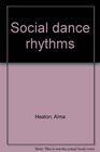 Social dance rhythms