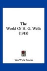 The World Of H G Wells