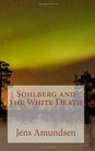 Sohlberg and the White Death